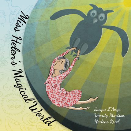 an image of miss helen's magical world, an early reading and learning children's book.