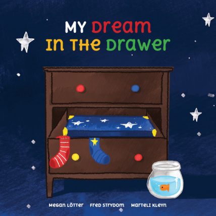 an image of my dream in the drawer, an early learning and reading children's book